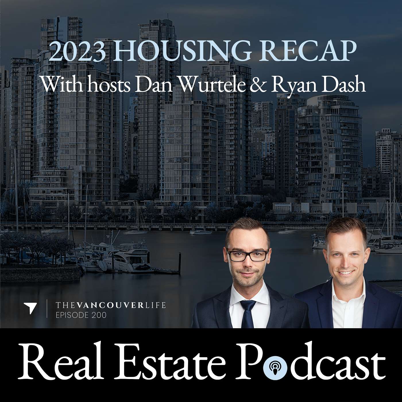 The Vancouver Life Real Estate Podcast