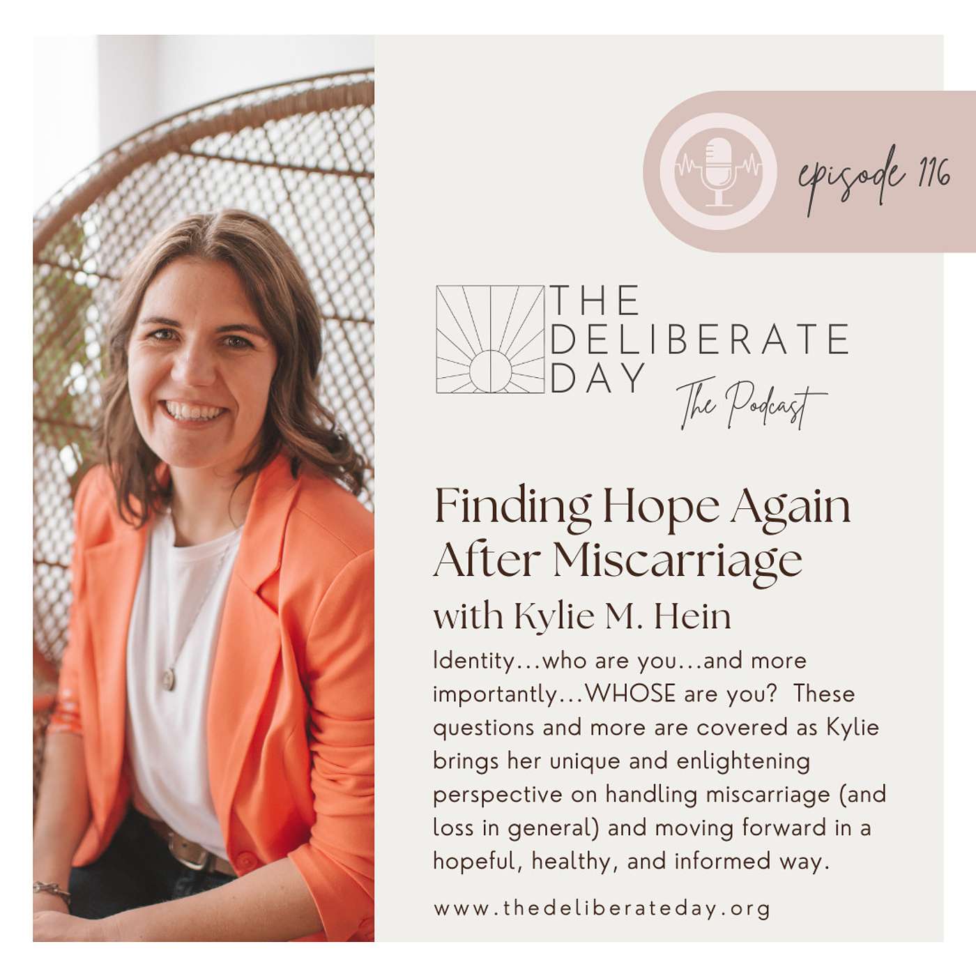 116. Finding Hope Again After Miscarriage with Kylie Hein
