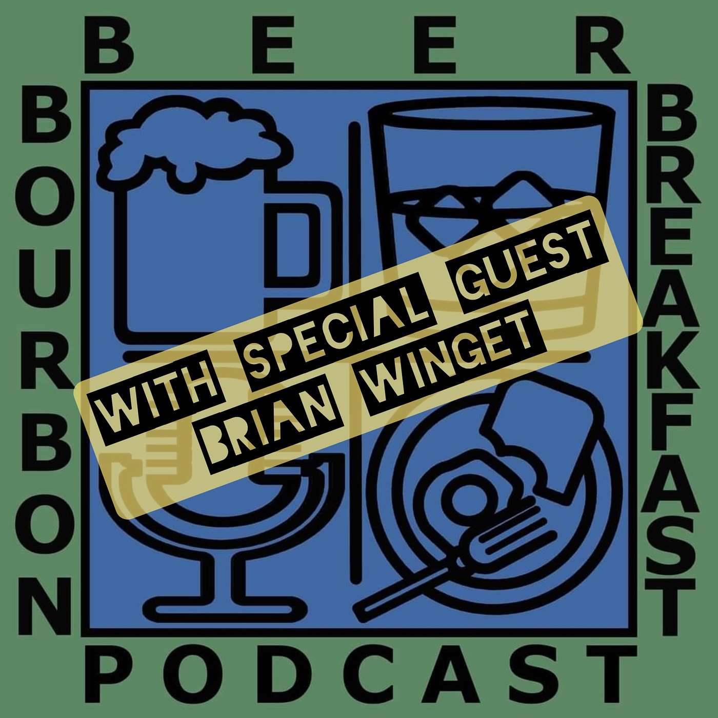 Beer Bourbon Breakfast Podcast
