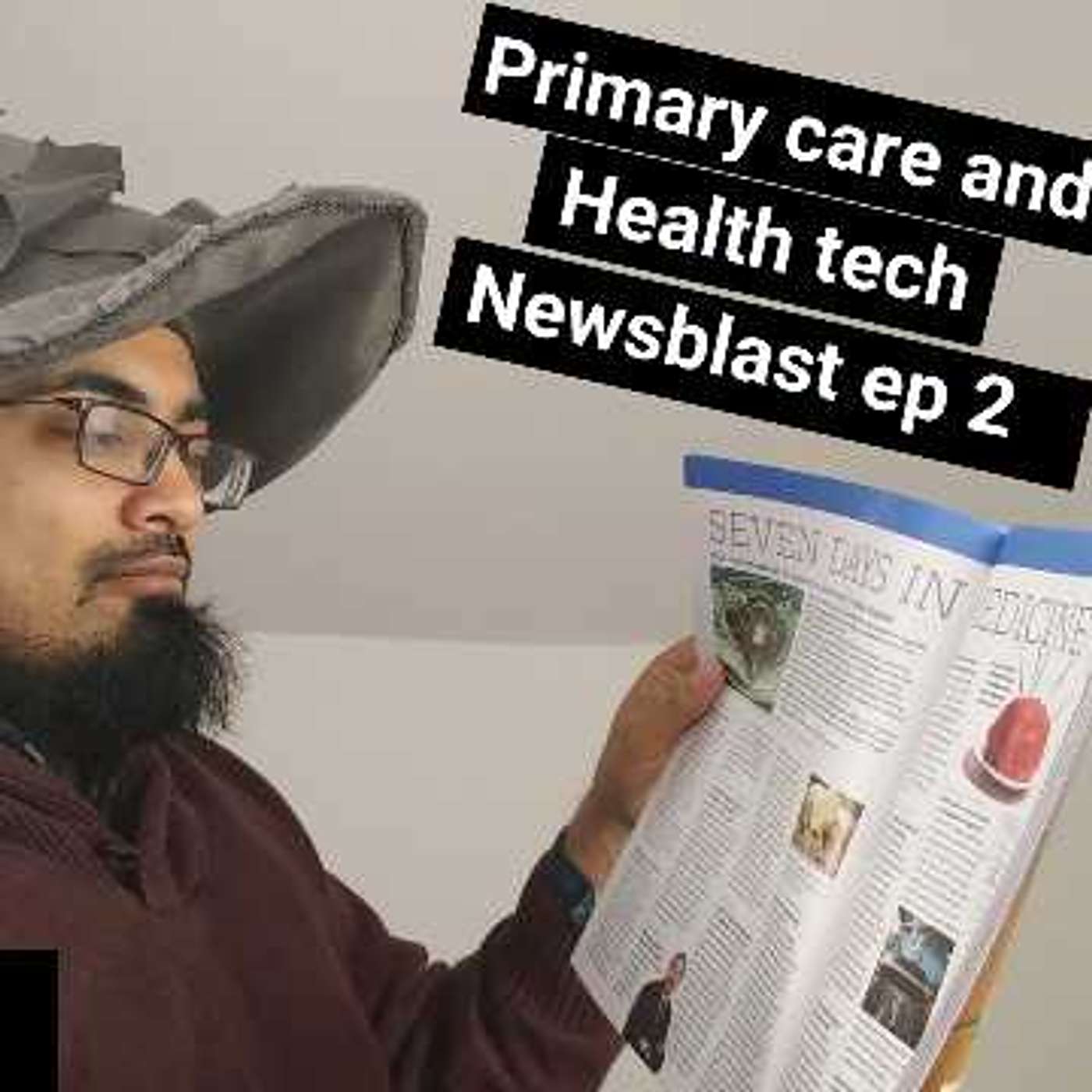 NHS Long term plan - Primary Care and Health Tech News Blast ep 2