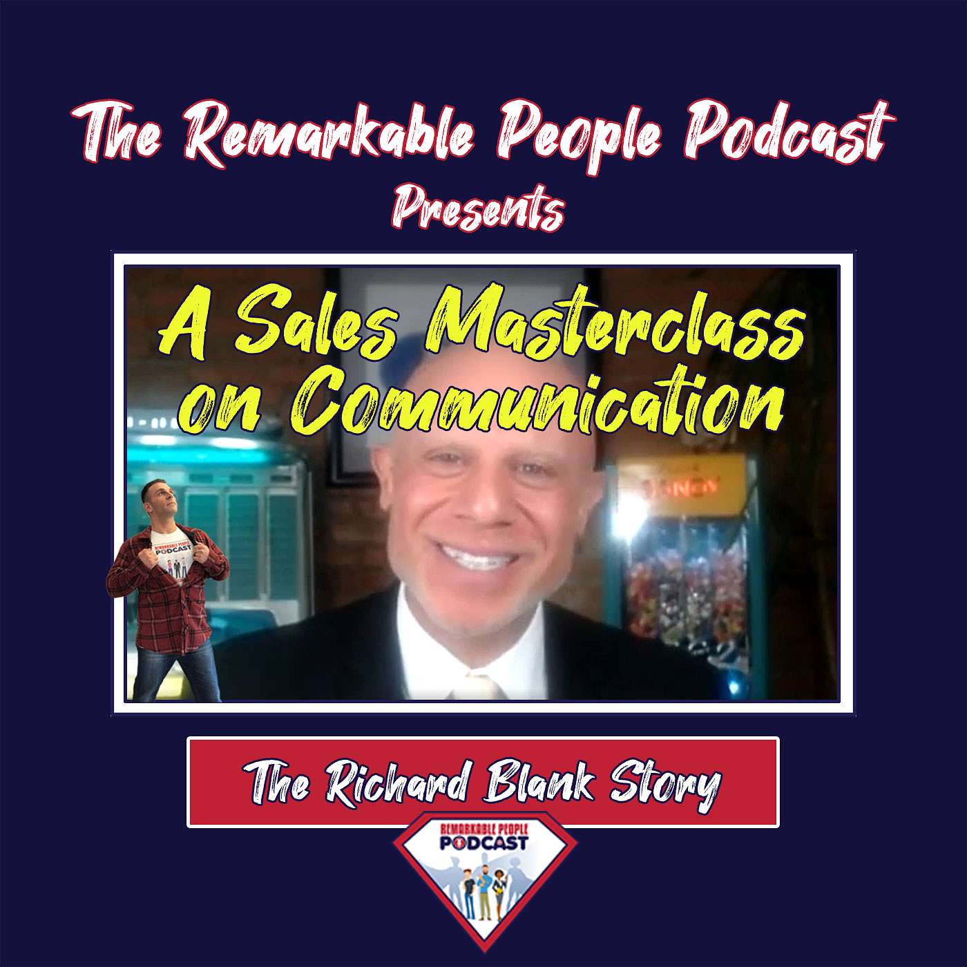 Sales Masterclass on Communication, Call Centers, & Creating a Positive Corporate Culture | Richard Blank episode artwork