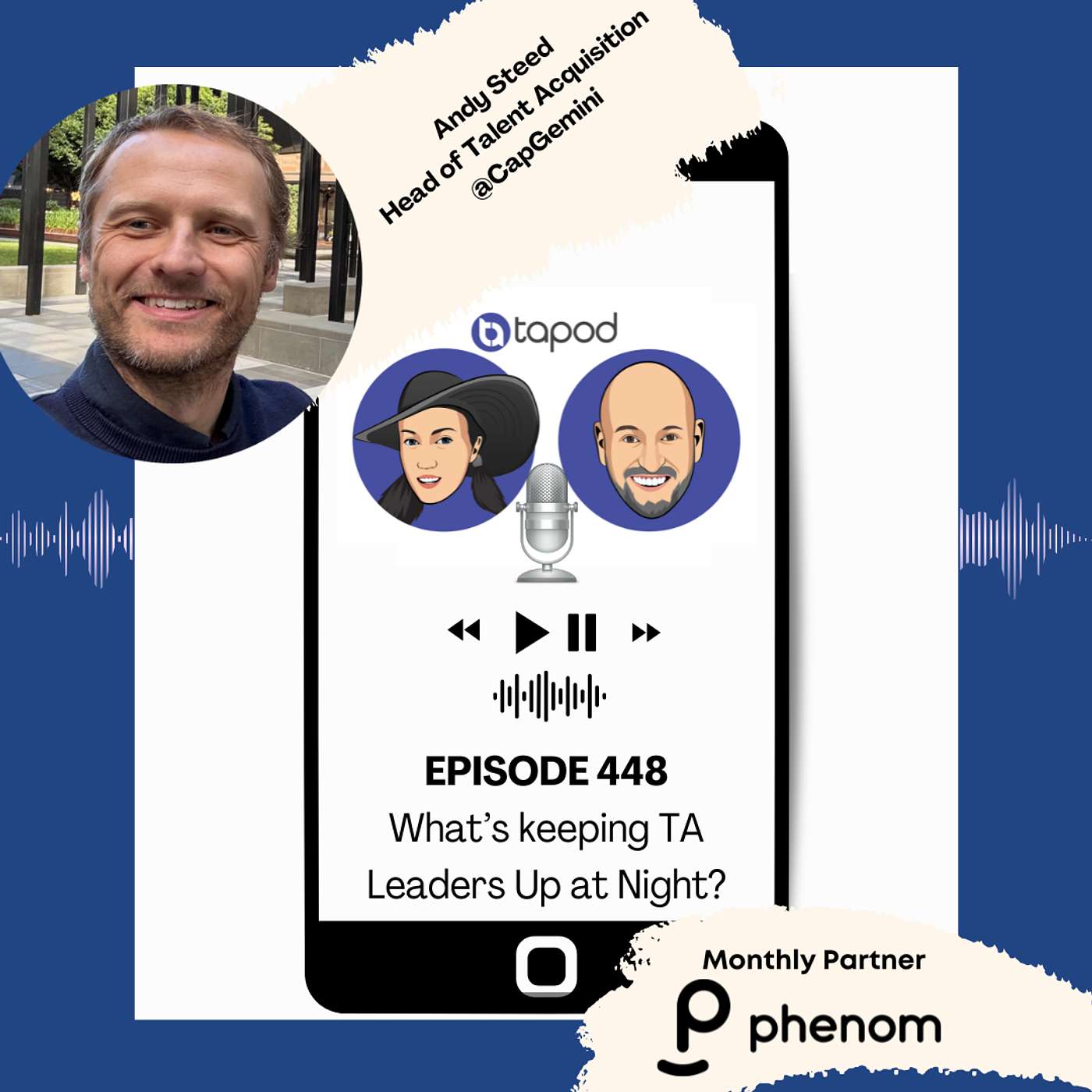 Episode 448 - What's keeping TA Leaders Up at Night? With Andy Steeds