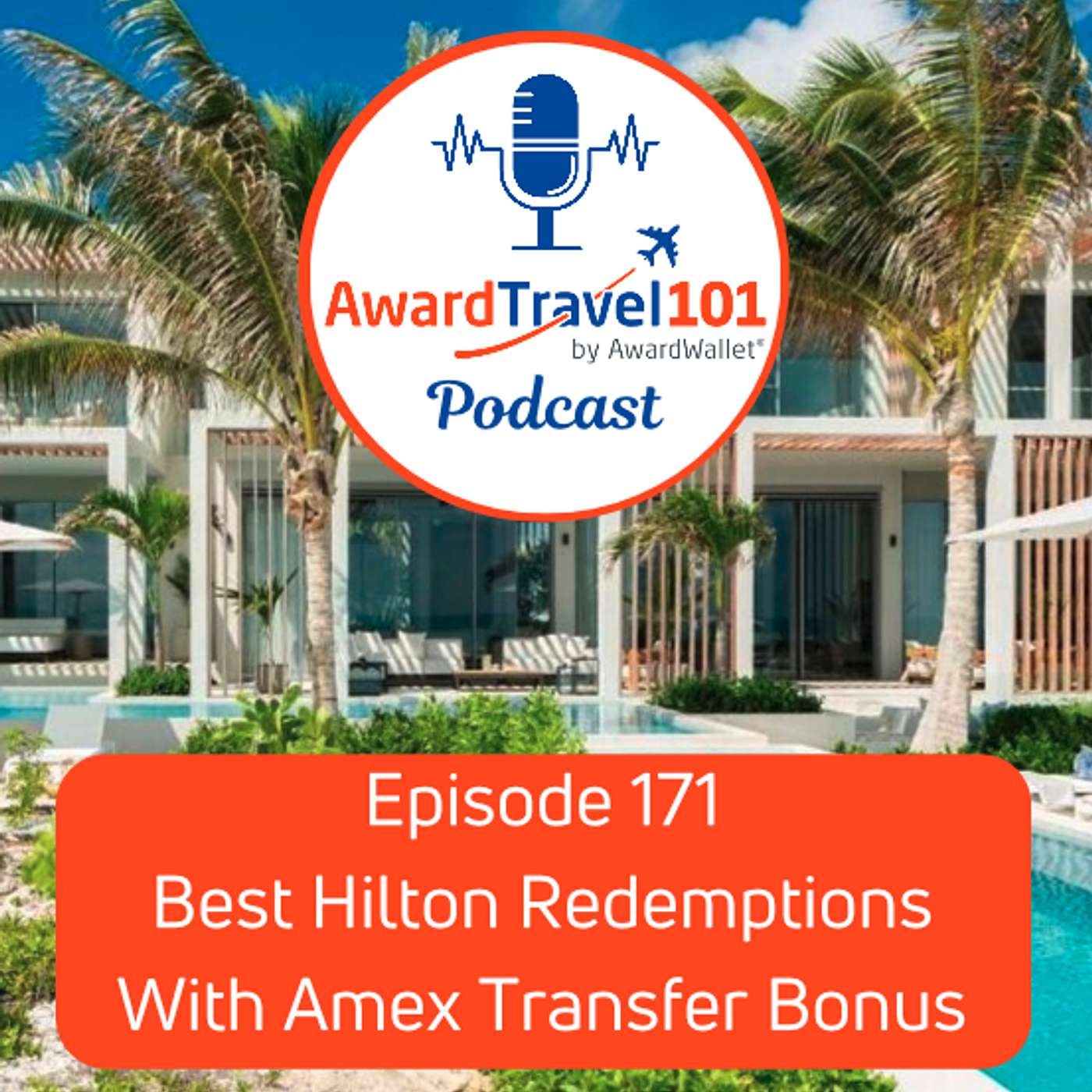 Best Hilton Redemptions With Transfer Bonus episode artwork