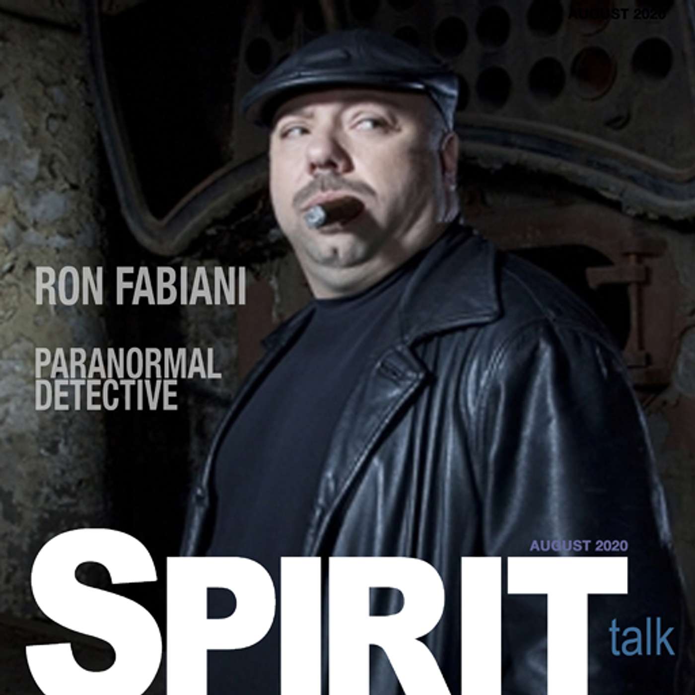 #117 - Chicagoland’s Paranormal Detective Ron Fabiani Shares his protocols for investigating the paranormal