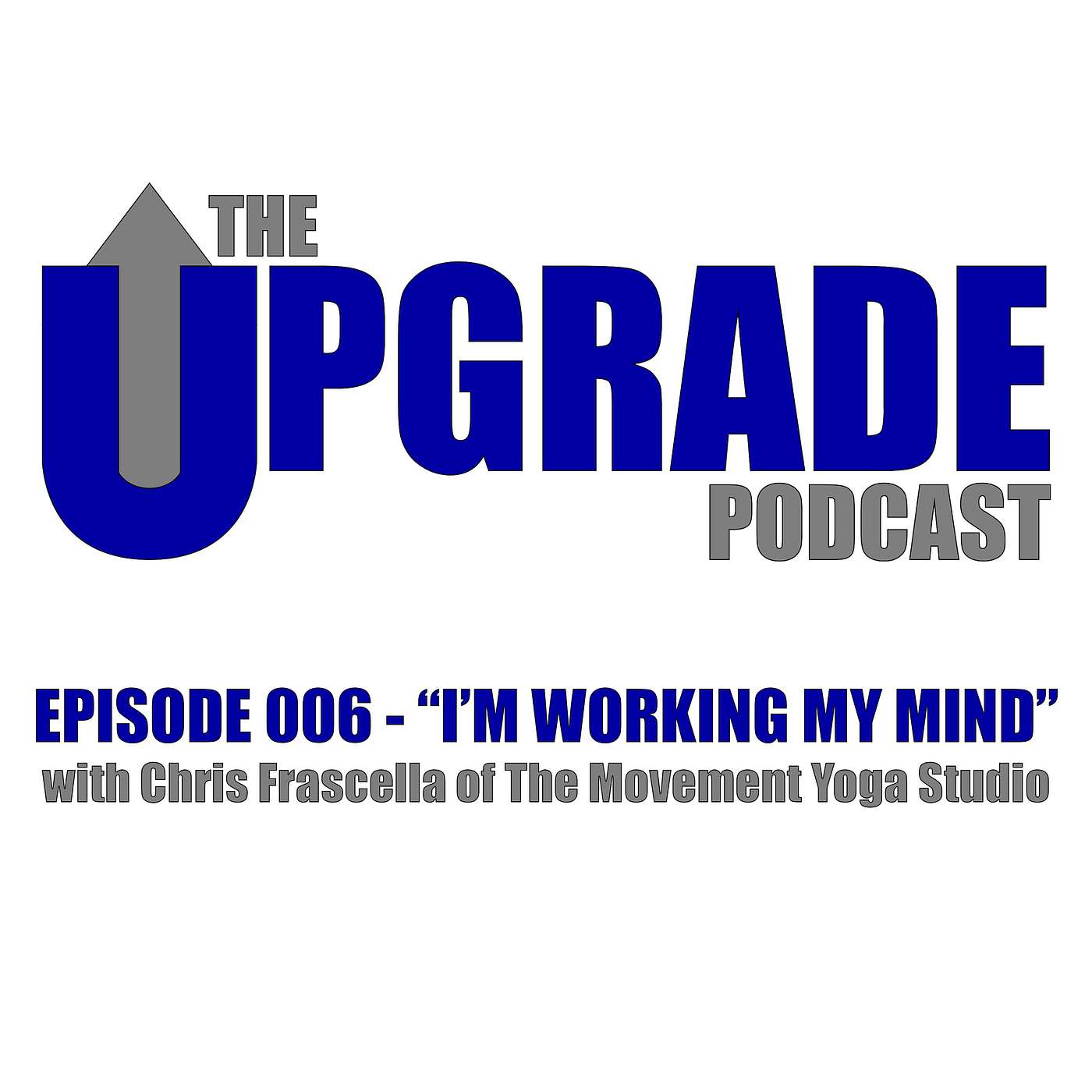 The Upgrade Podcast