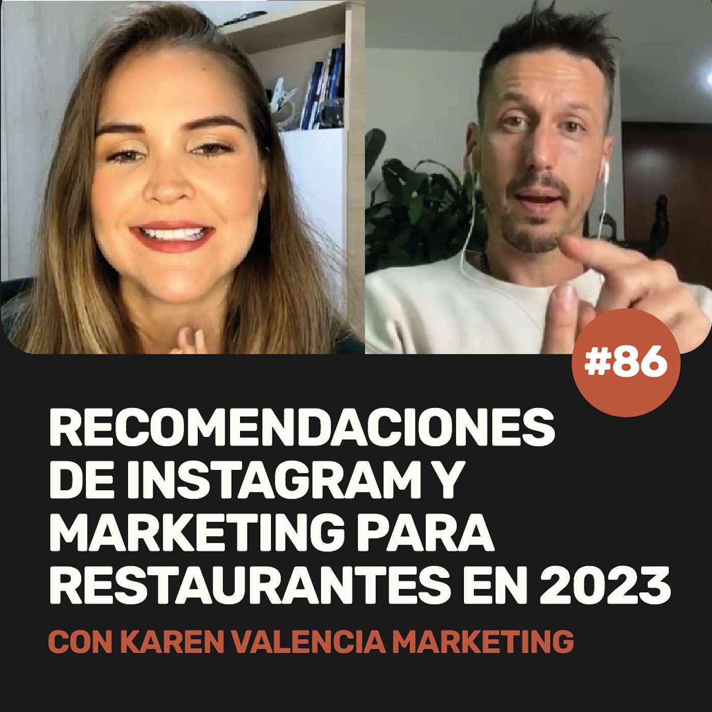 Ep 86 - Recomendaciones de Instagram y Marketing Gastronómico en el 2023 con Karen Valencia episode artwork