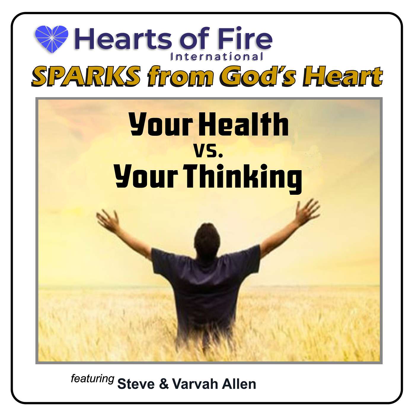 Your Health vs. Your Thinking Your Health vs. Your Thinking