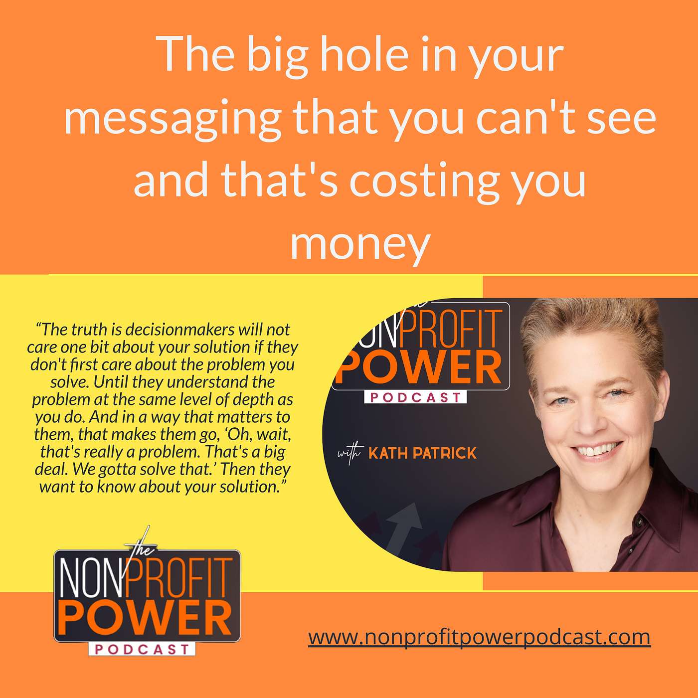 The Big Hole in Your Messaging that You Can't See and that's Costing You Money episode artwork