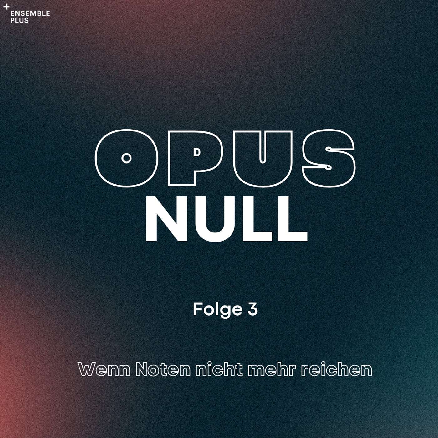 Folge 3 - wenn Noten nicht mehr ausreichen