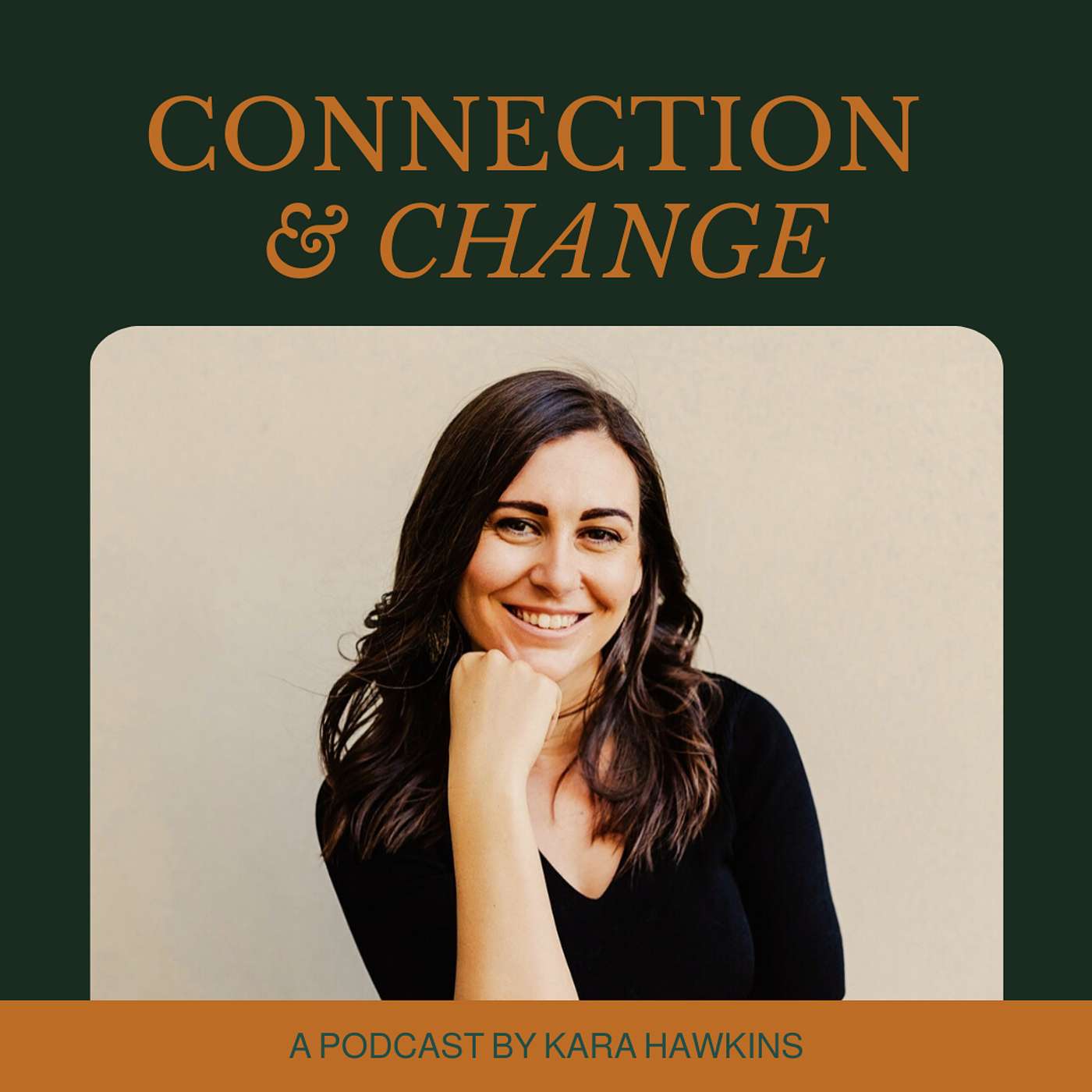 Connection and Change