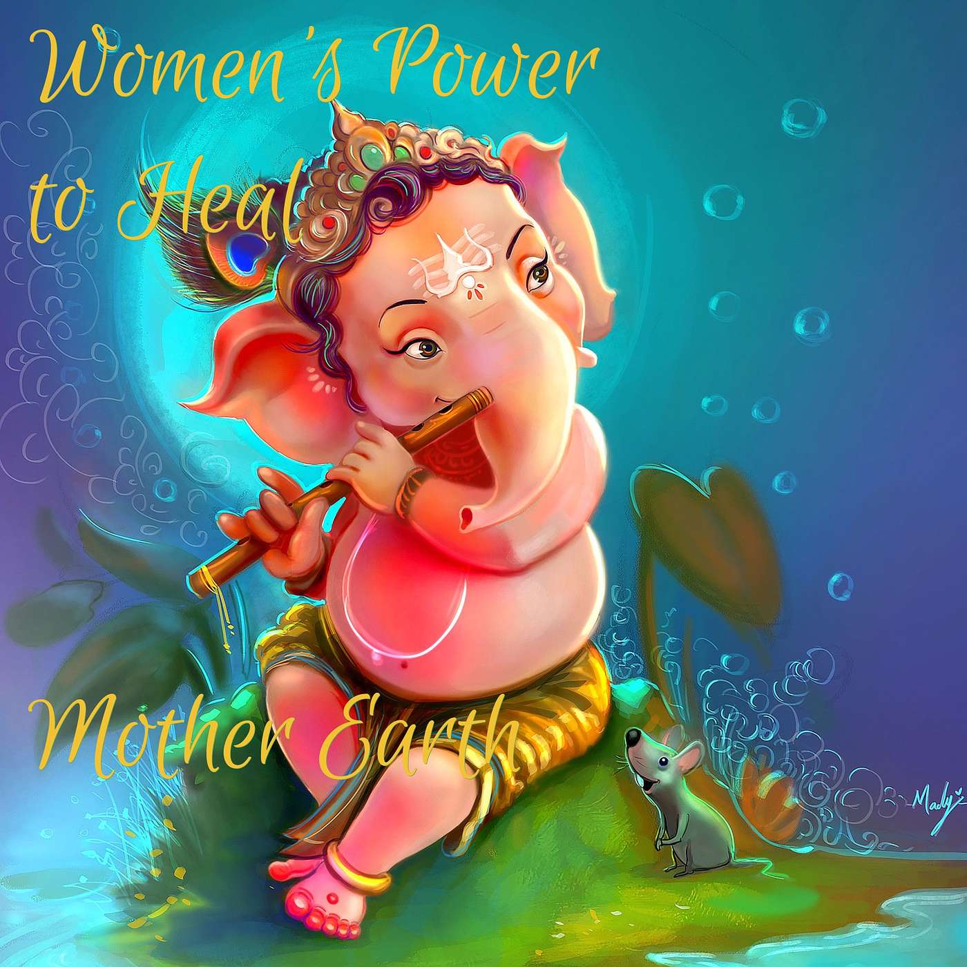 Women\'s Power to Heal Mother Earth!
