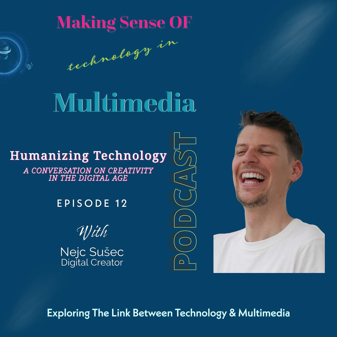 Making Sense Of Technology in Multimedia