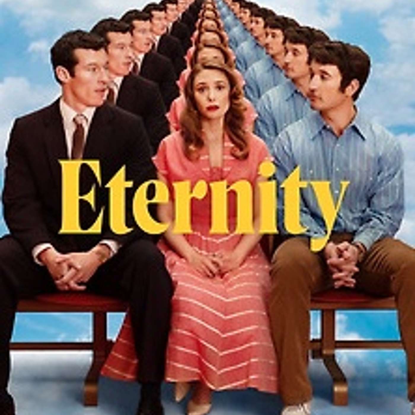 #73: “Eternity” (2025): what death teaches us about love