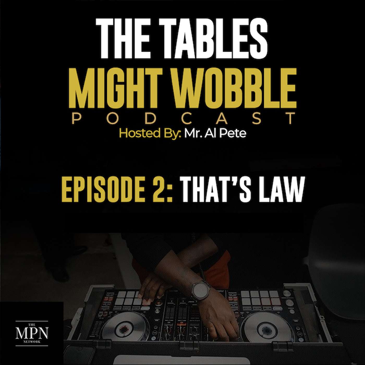 Episode 2: That's Law