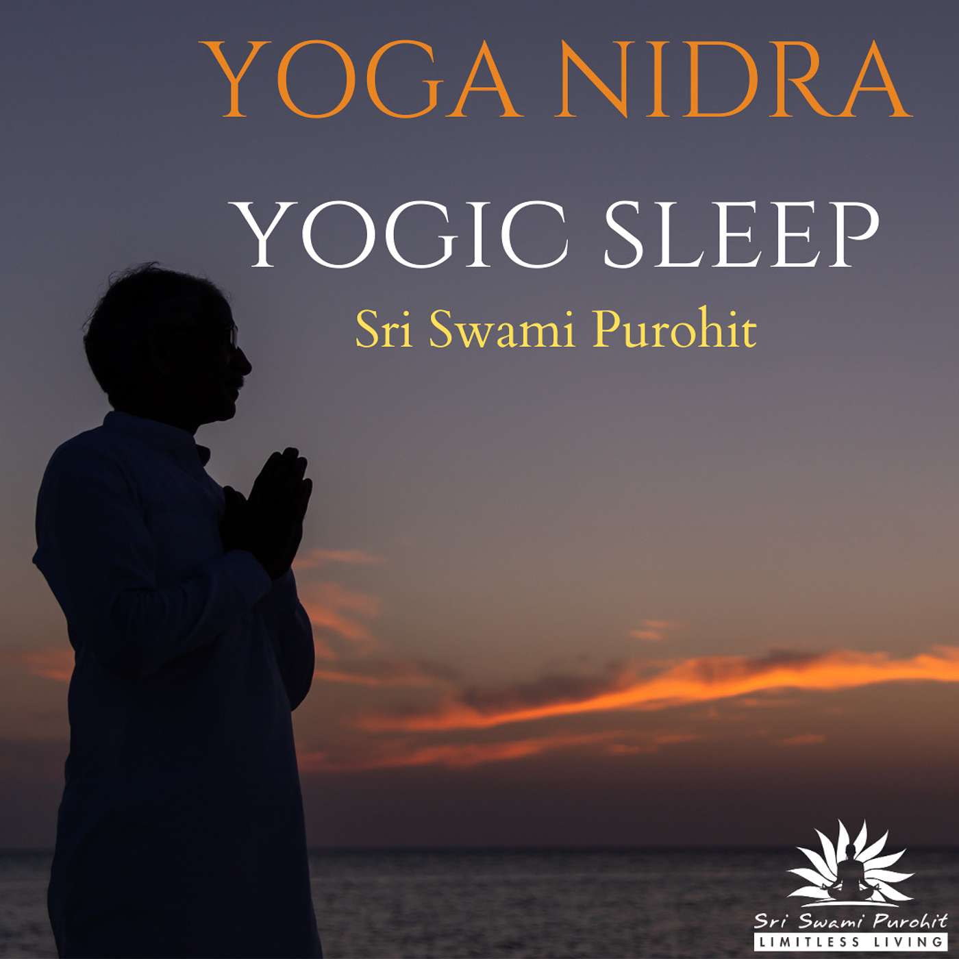 YOGA NIDRA: Guided Yogic Sleep/ Sueño Yóguico Guiado