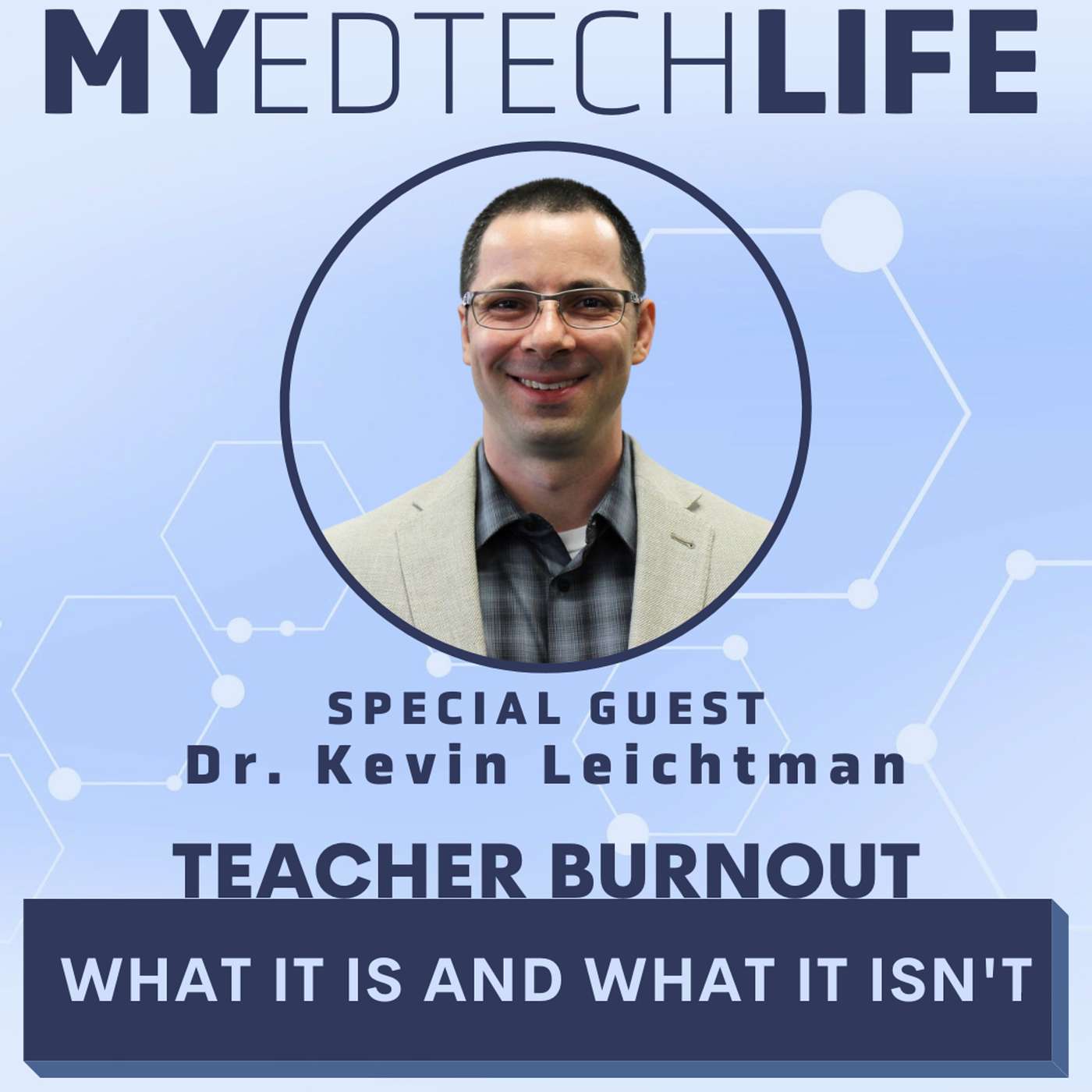Episode 149: Teacher Burnout. What It Is and What It Isn’t