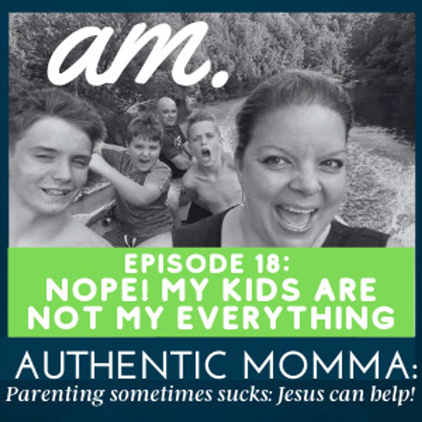 Nope!  My kids are NOT my everything.