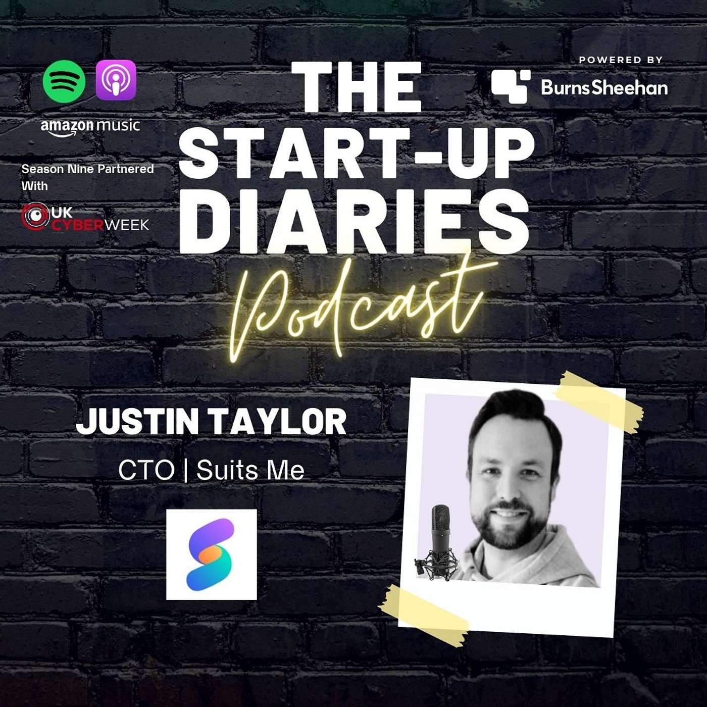 The Start-Up Diaries Podcast - Building Scalable Tech Teams | CTO @ Suits Me | Justin Taylor