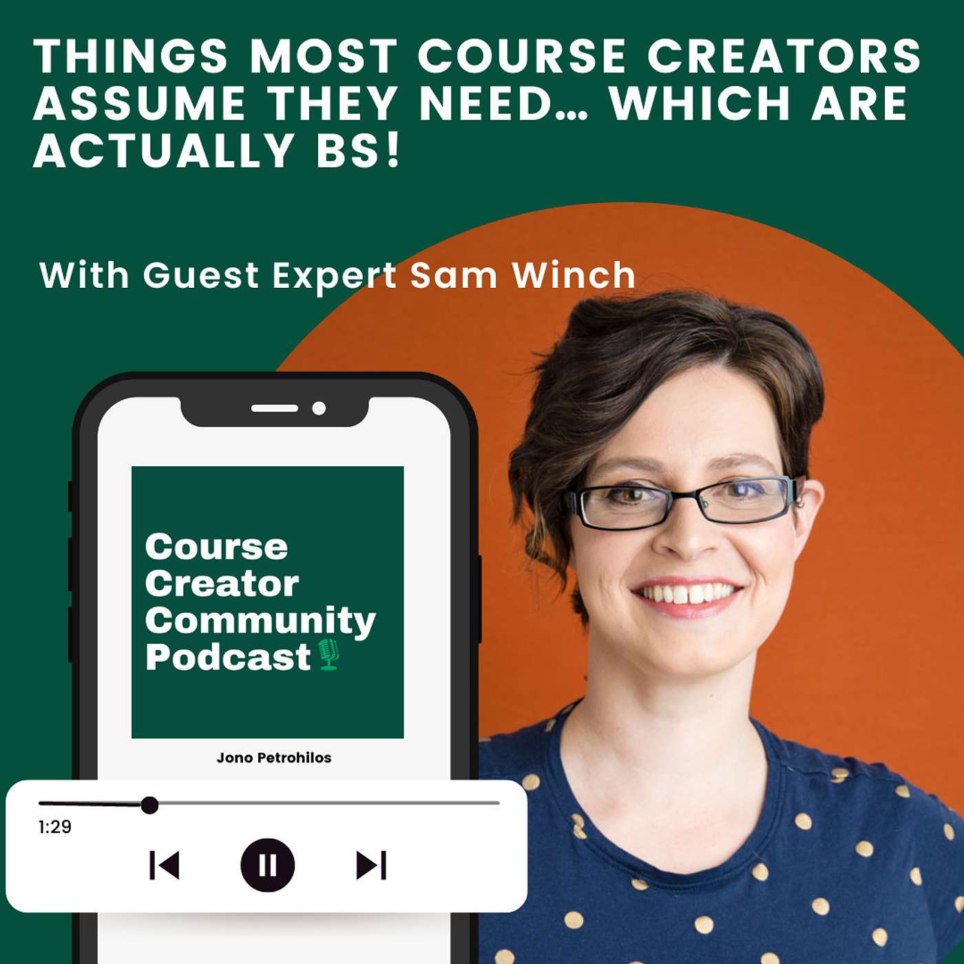 Things most course creators assume they need… which are actually BS with Sam Winch