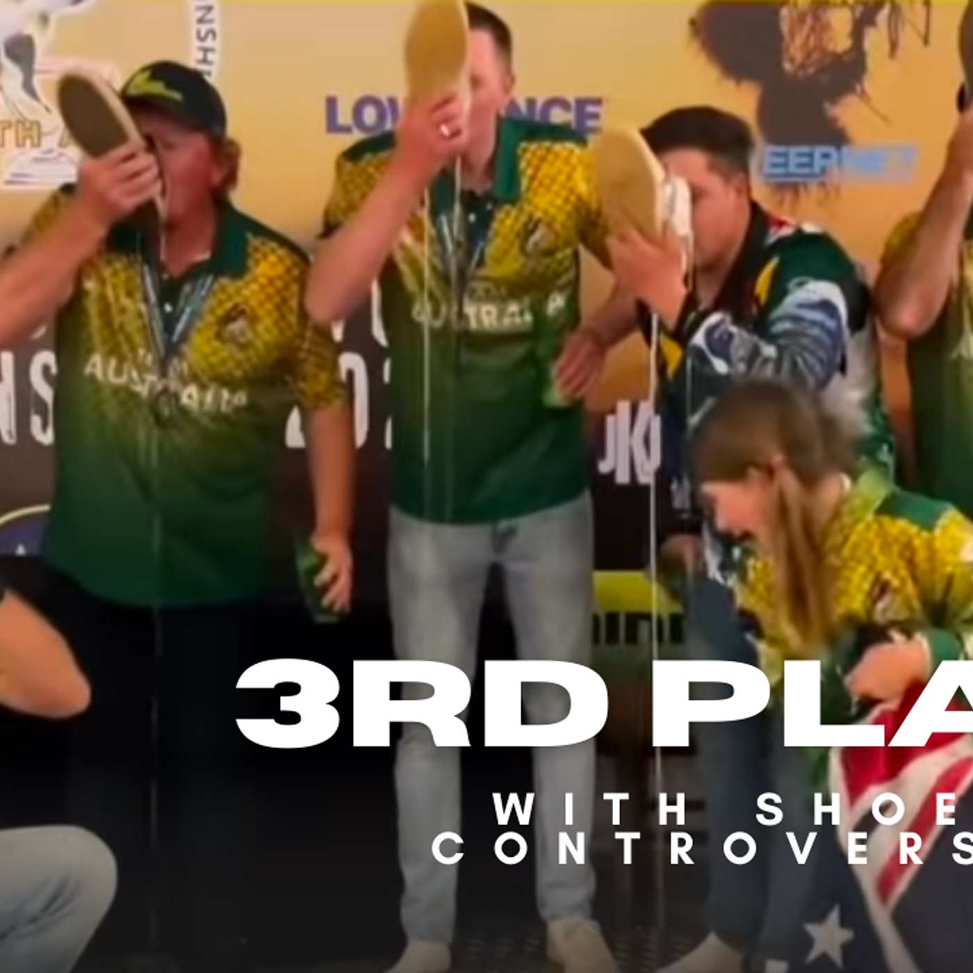EP 62 Team Australia & The Shoey Controversy