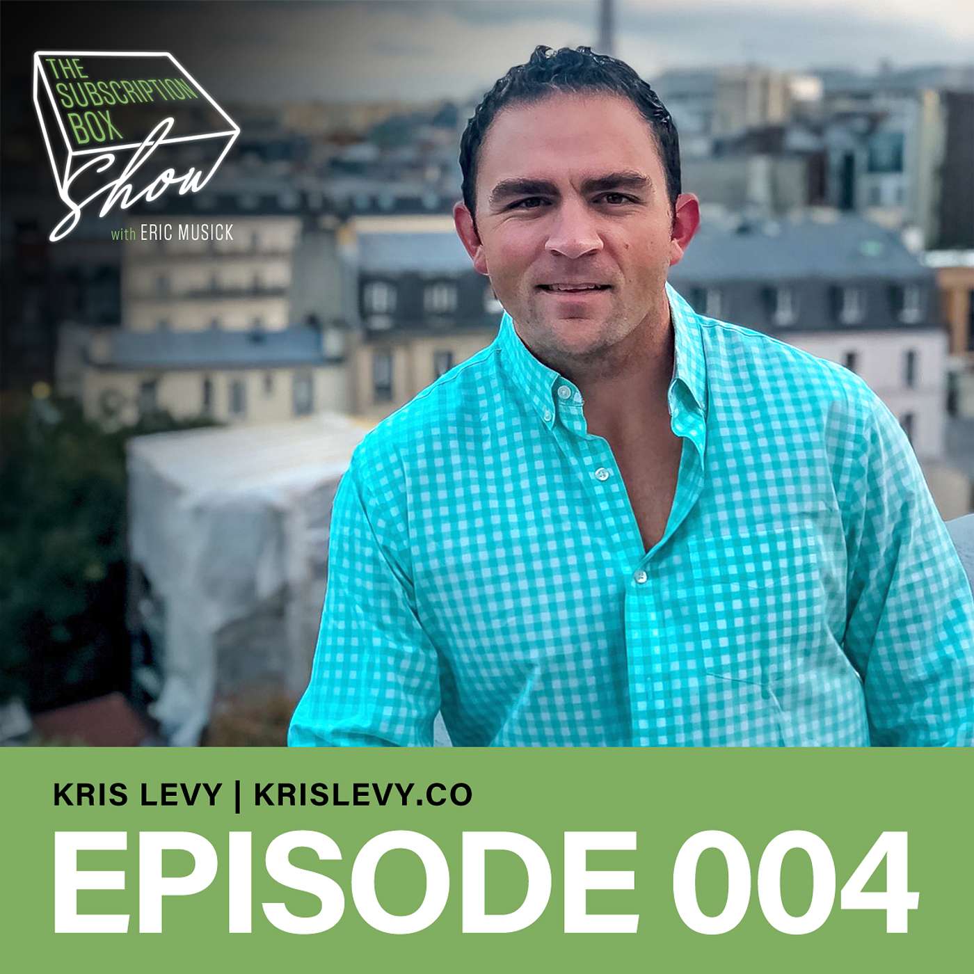 Episode 004 - Kris Levy - Lessons Learned From A Failed Subscription Box Company