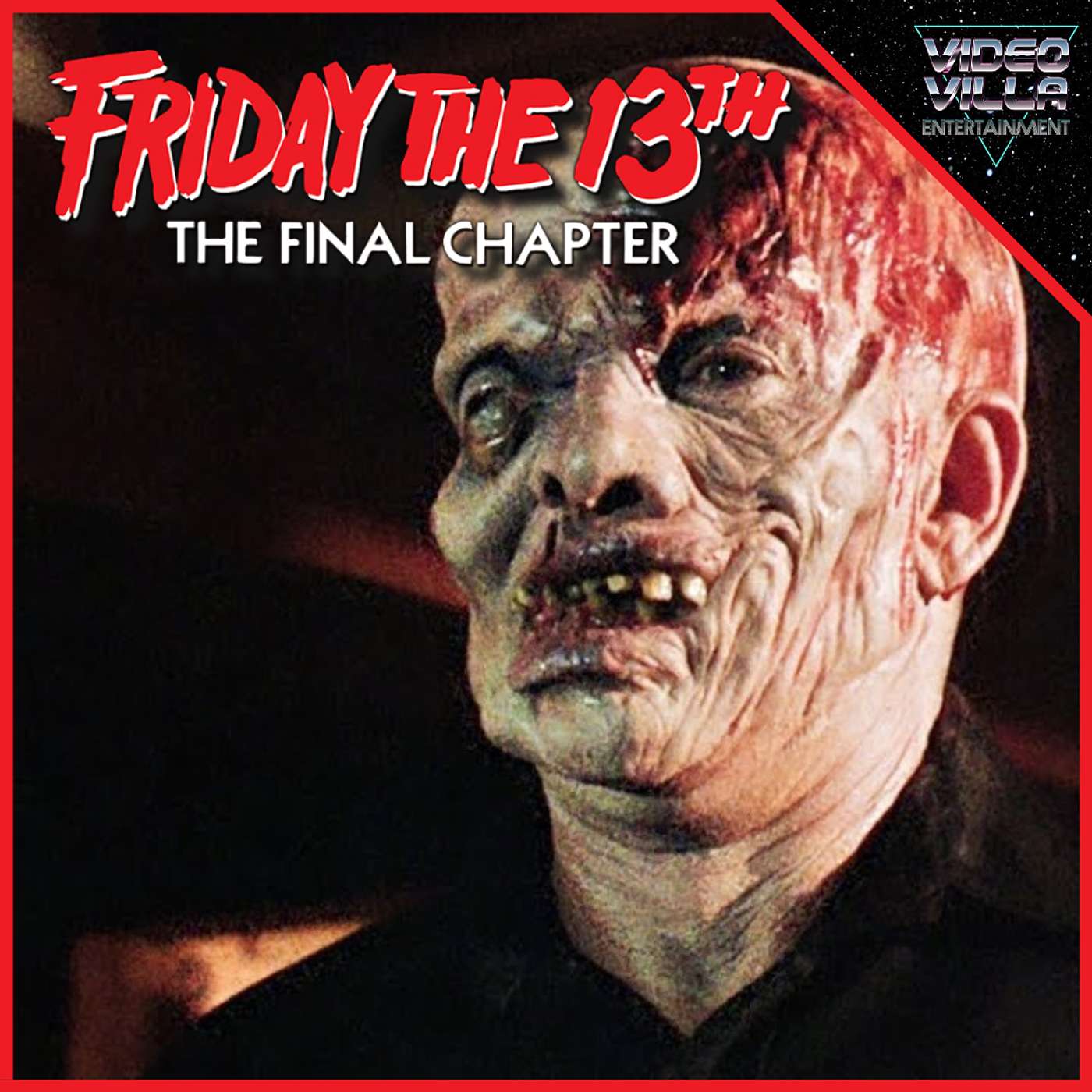 Friday The 13th The Final Chapter (1984) Movie Review | Video Villa Entertainment Podcast