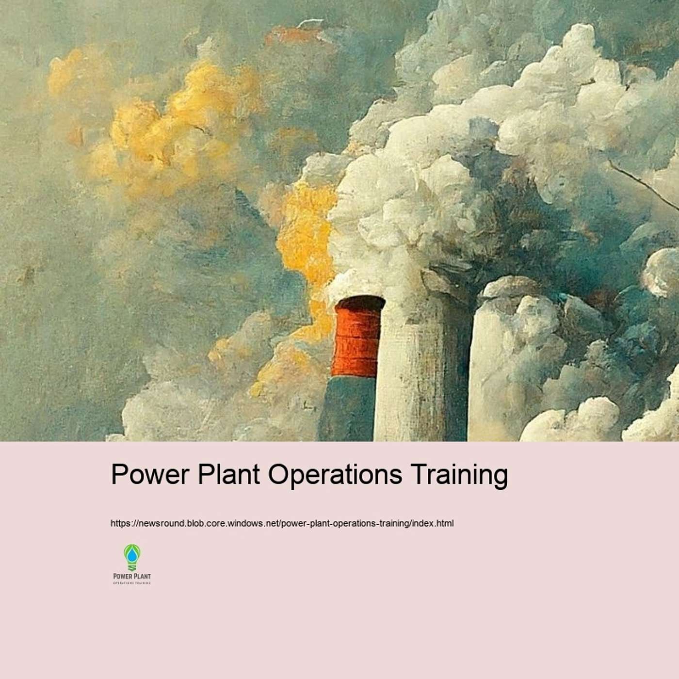 Mastering Power Plant Operations Training: Your Pathway to Safe and Efficient Energy Management