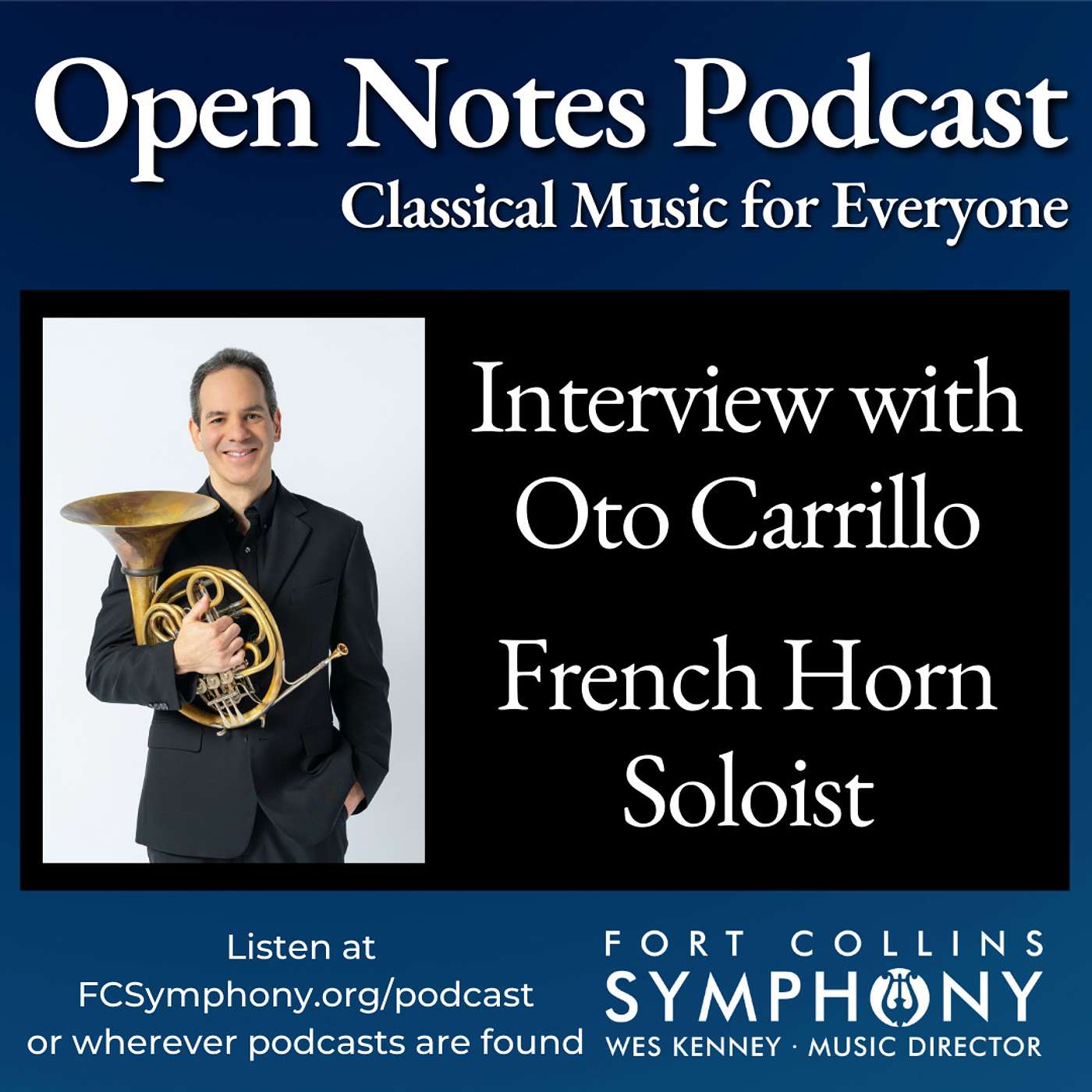 Open Notes Podcast - Fort Collins Symphony
