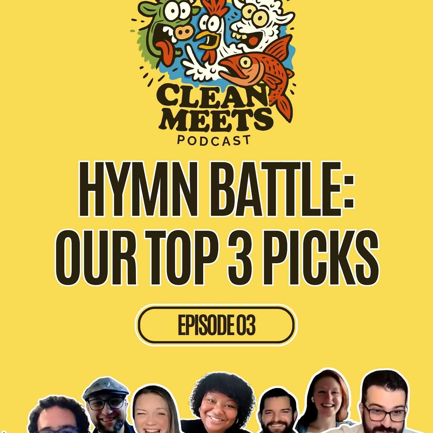 Clean Meets, Ep. 3: Hymn Battle - Our Top 3 Picks Clean Meets, Ep. 3: Hymn Battle - Our Top 3 Picks
