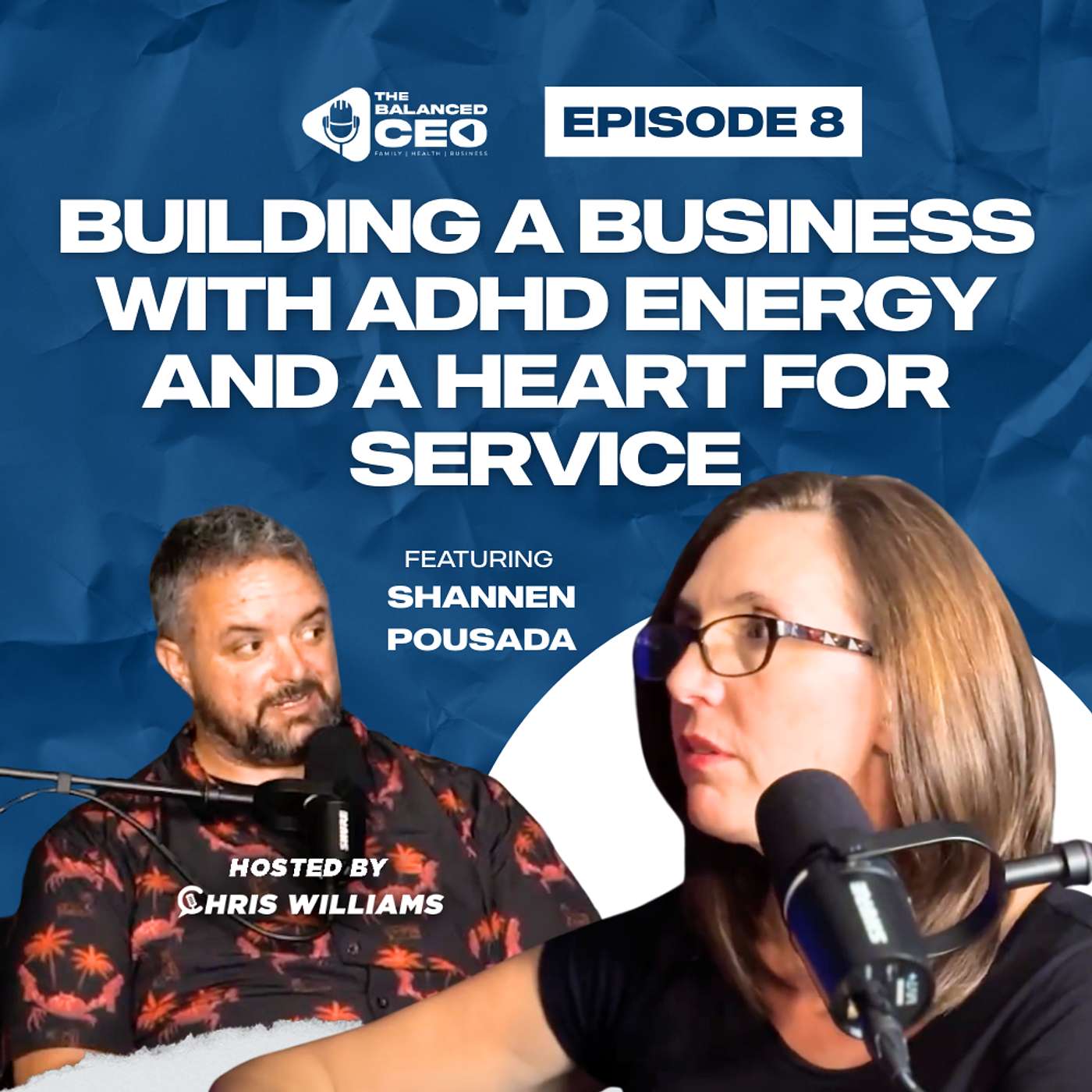 Building a Business with ADHD Energy and a Heart for Service | Episode 8 with Shannen Pousada (S3)