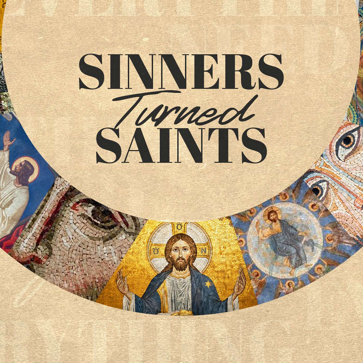 Everything You Need: Sinners Turned Saints episode artwork