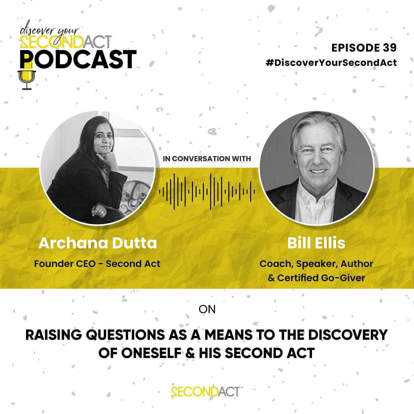 Discover your SecondAct Podcast