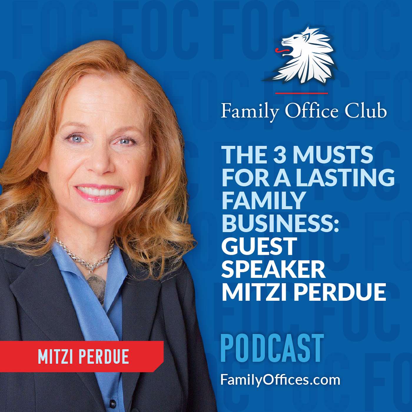 The 3 Musts for A Lasting Family Business: Guest Speaker Mitzi Perdue