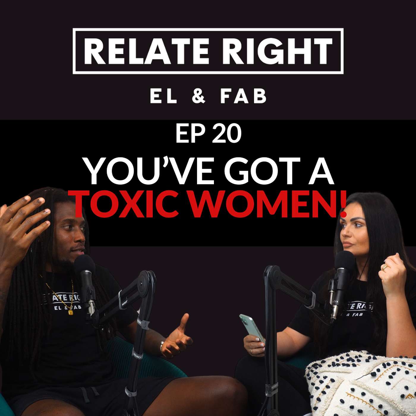 Toxic Women – Are They More Dangerous than Men? | Relate Right Podcast