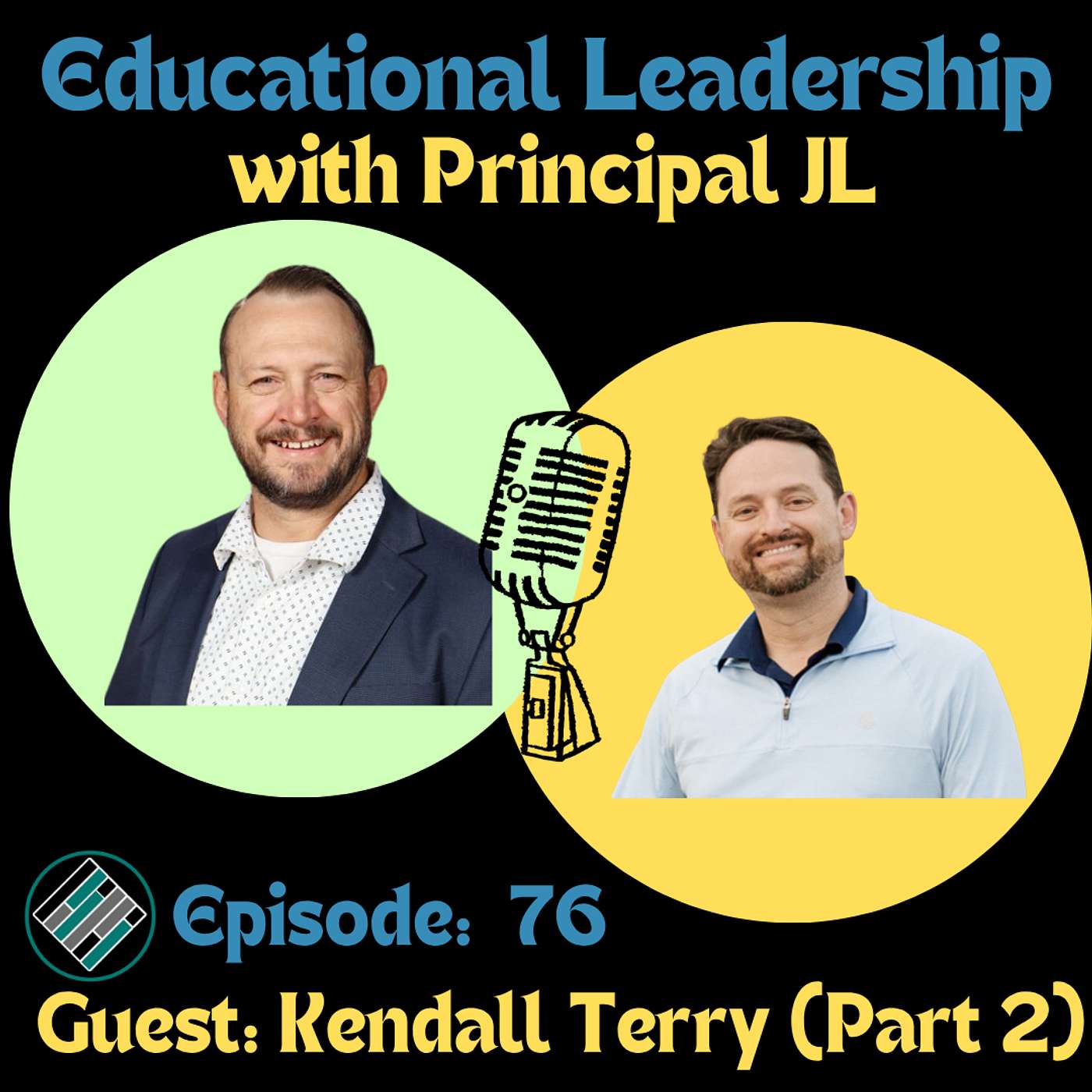 Episode 76: AI in Education, SMART Habits, & Student Engagement with Kendall Terry (Part 2)