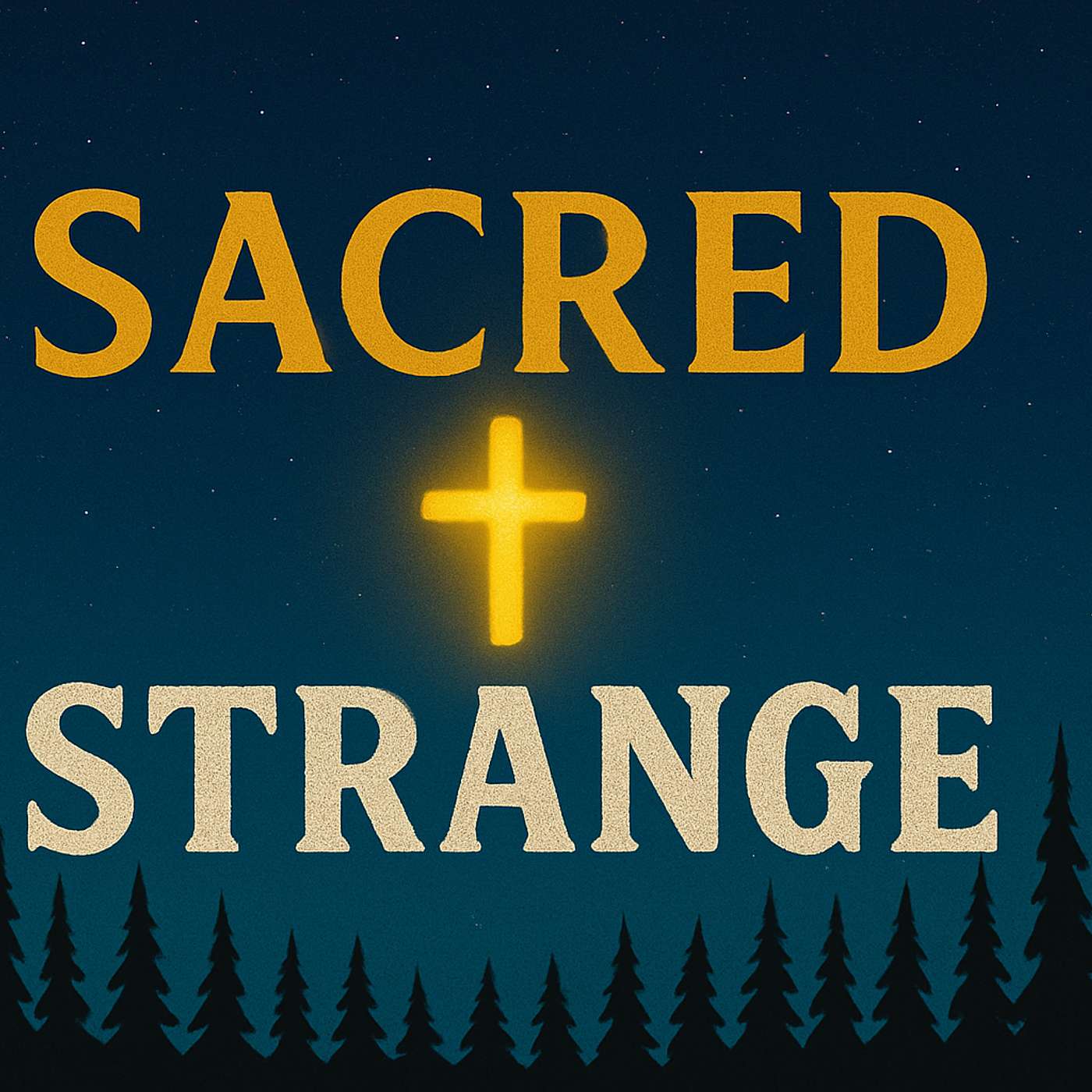 Sacred & Strange