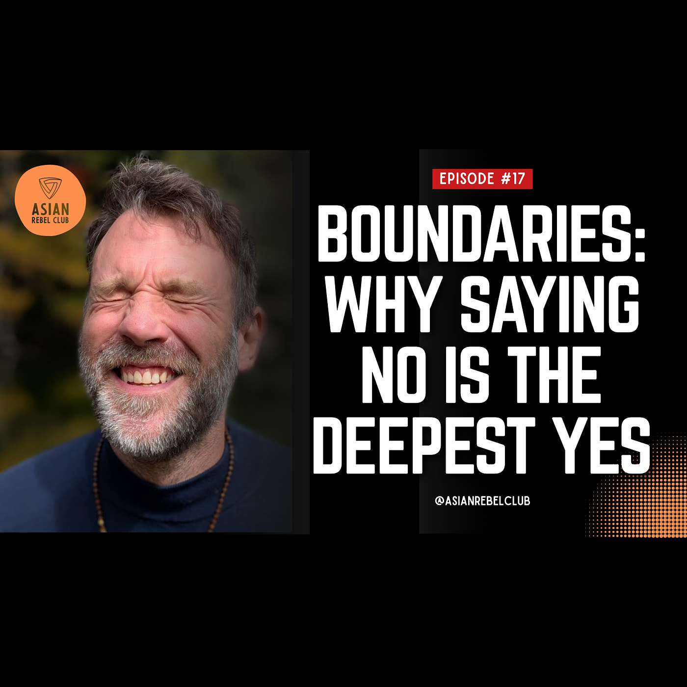 Episode 17: Special Edition on Boundaries – Why Saying No is the Deepest Yes