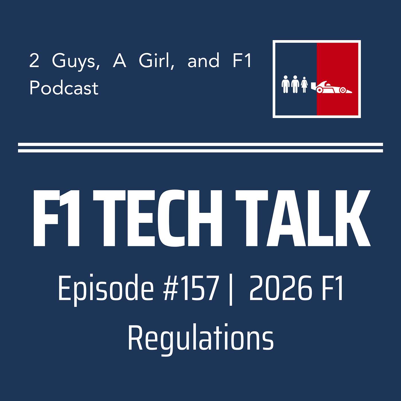 F1 Tech Talk | 2026 F1 Regulations | 157 | Smaller Cars, Bigger Batteries & Active Aero: What F1’s 2026 Rules Really Mean