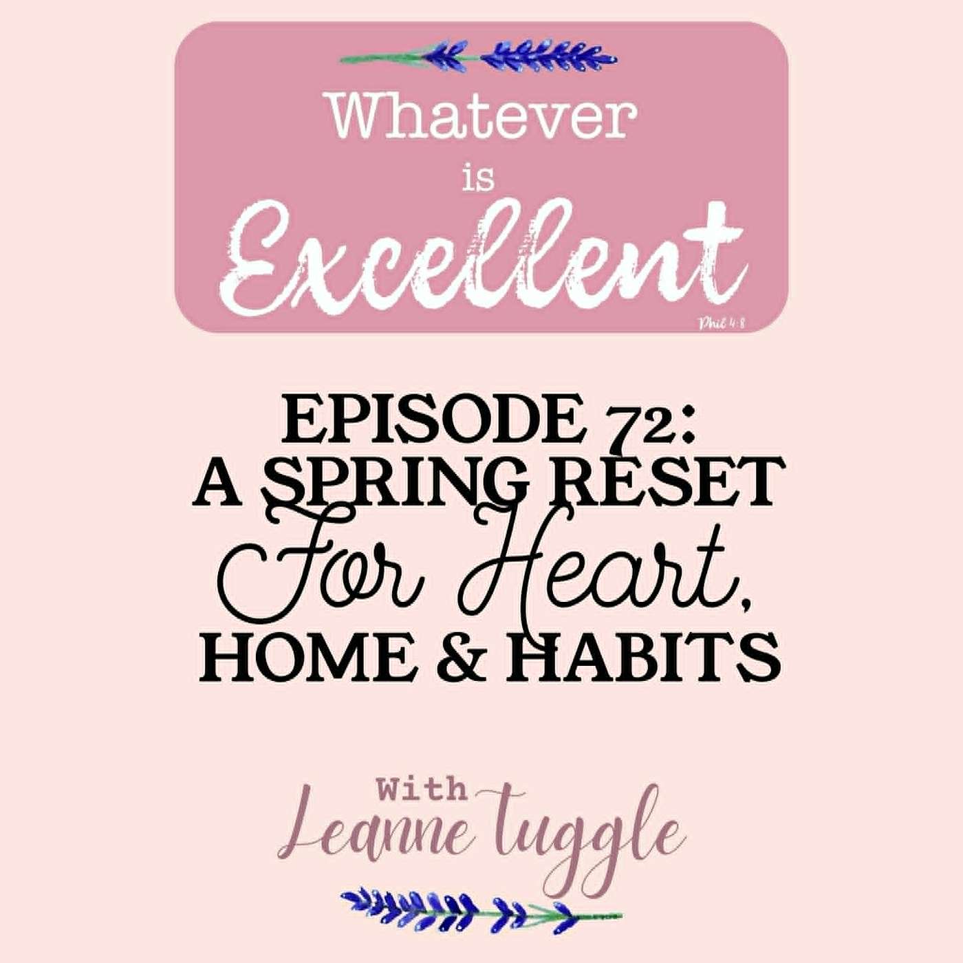 72: A Spring Reset For Heart, Home, & Habits episode artwork