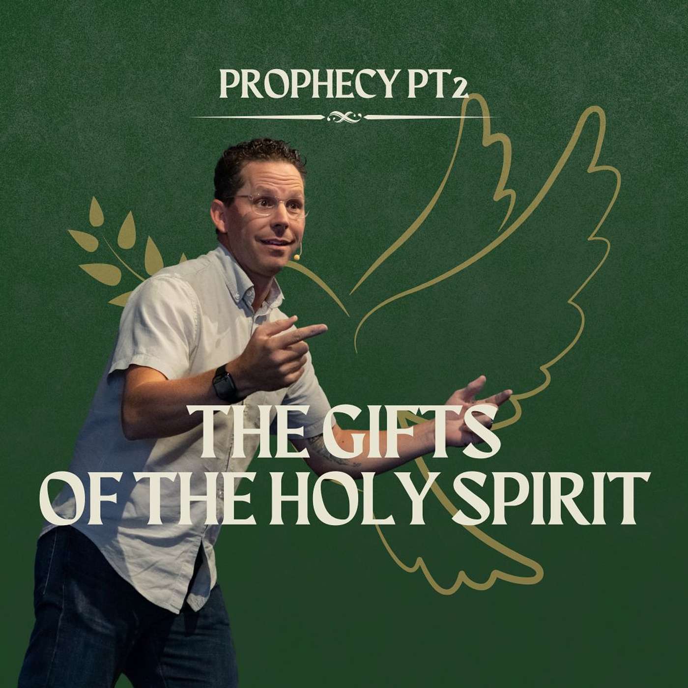 Sunday Service: The Gifts of the Holy Spirit (Prophecy PT2) - Pastor Jeff Young