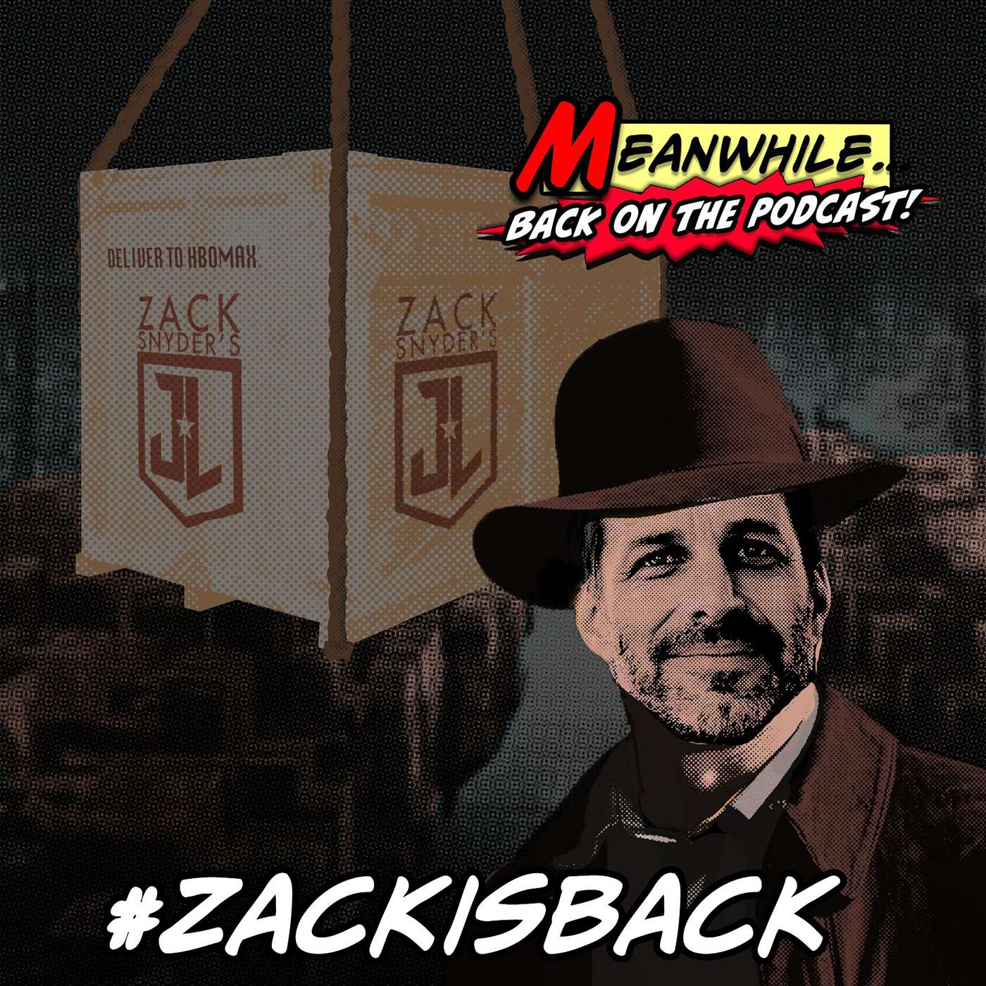 Ep. 42 - Zack is Back!! Zack Snyder's Justice League Announcement - The Follow up