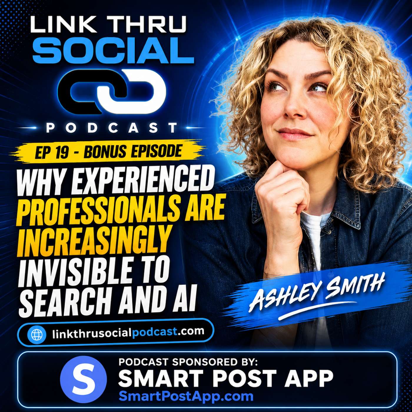 Why Experienced Professionals Are Increasingly Invisible to Search and AI - Ashley Smith episode artwork