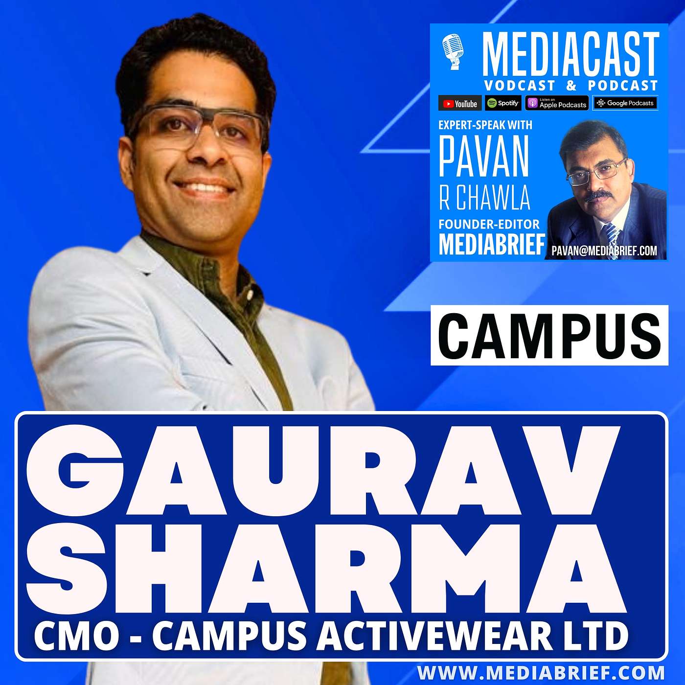 Ep 24 | Mediacast: Gaurav Sharma, CMO of Campus Activewear, on building a Bharat brand for India’s youth Ep 24 | Mediacast: Gaurav Sharma, CMO of Campus Activewear, on building a Bharat brand for India’s youth