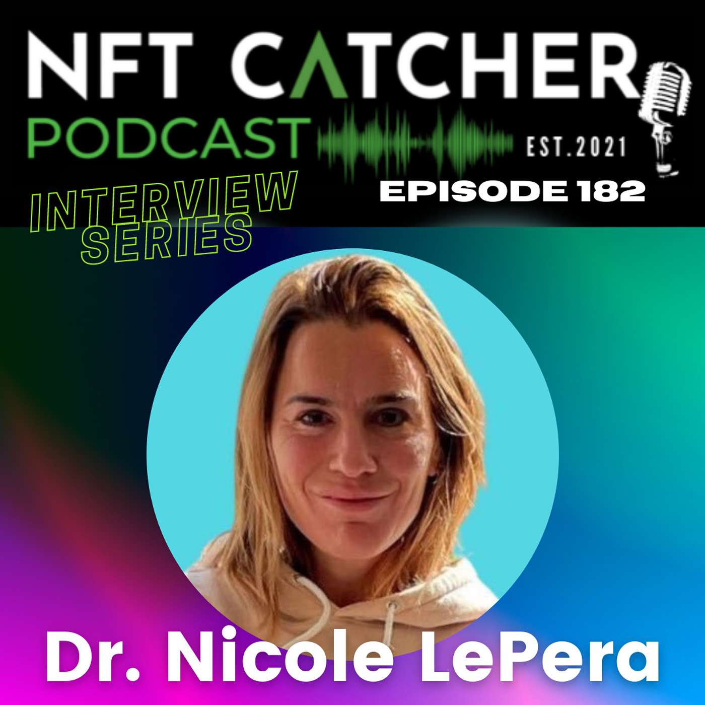 Wellness, NFTs, & Dr. Nicole LePera | A Unique Conversation with The Holistic Psychologist