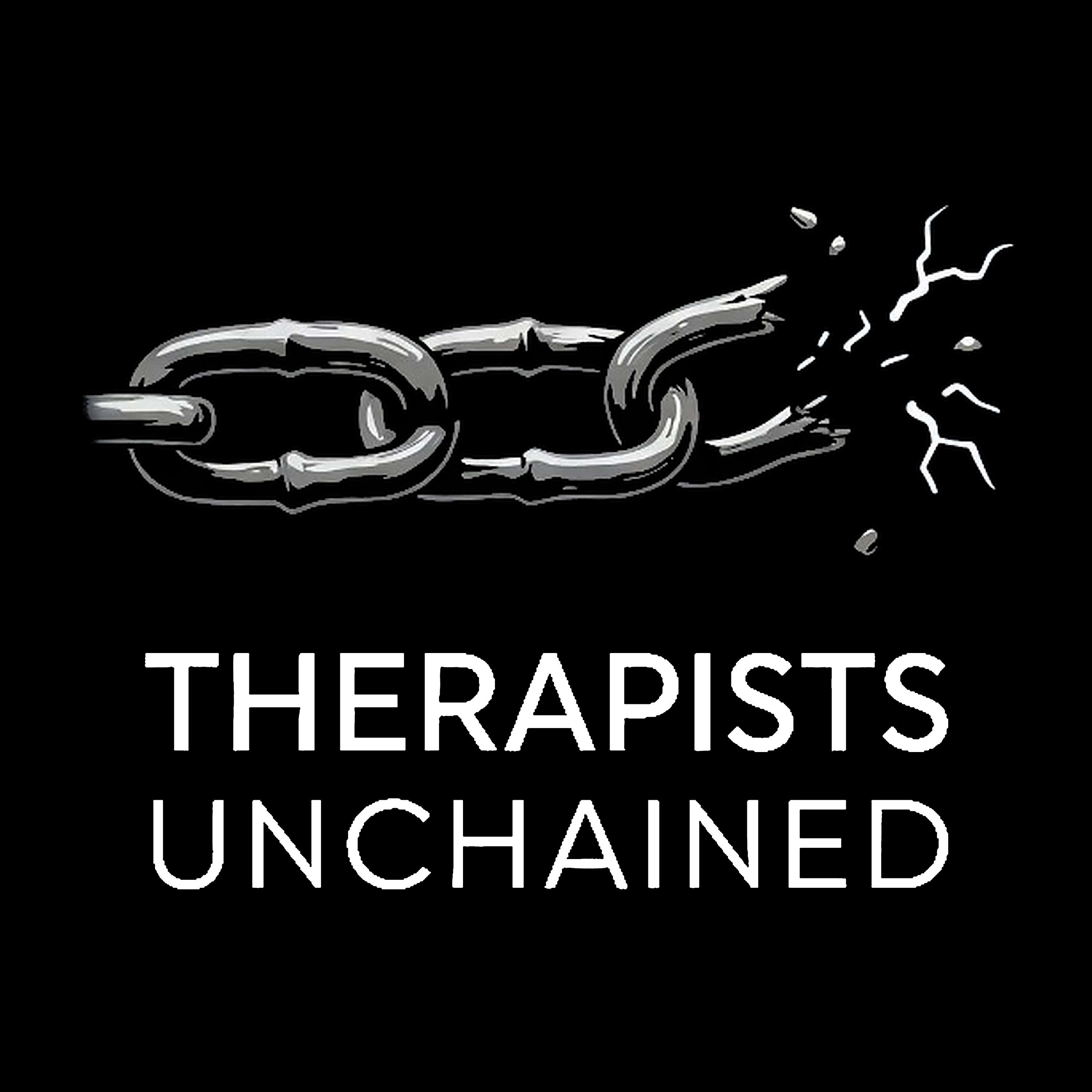 Therapists Unchained