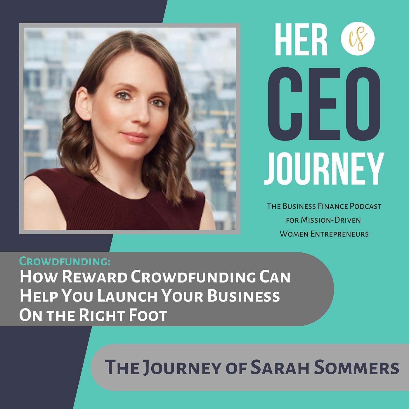 Her CEO Journey™: The Business Finance Podcast for Mission-Driven Women Entrepreneurs