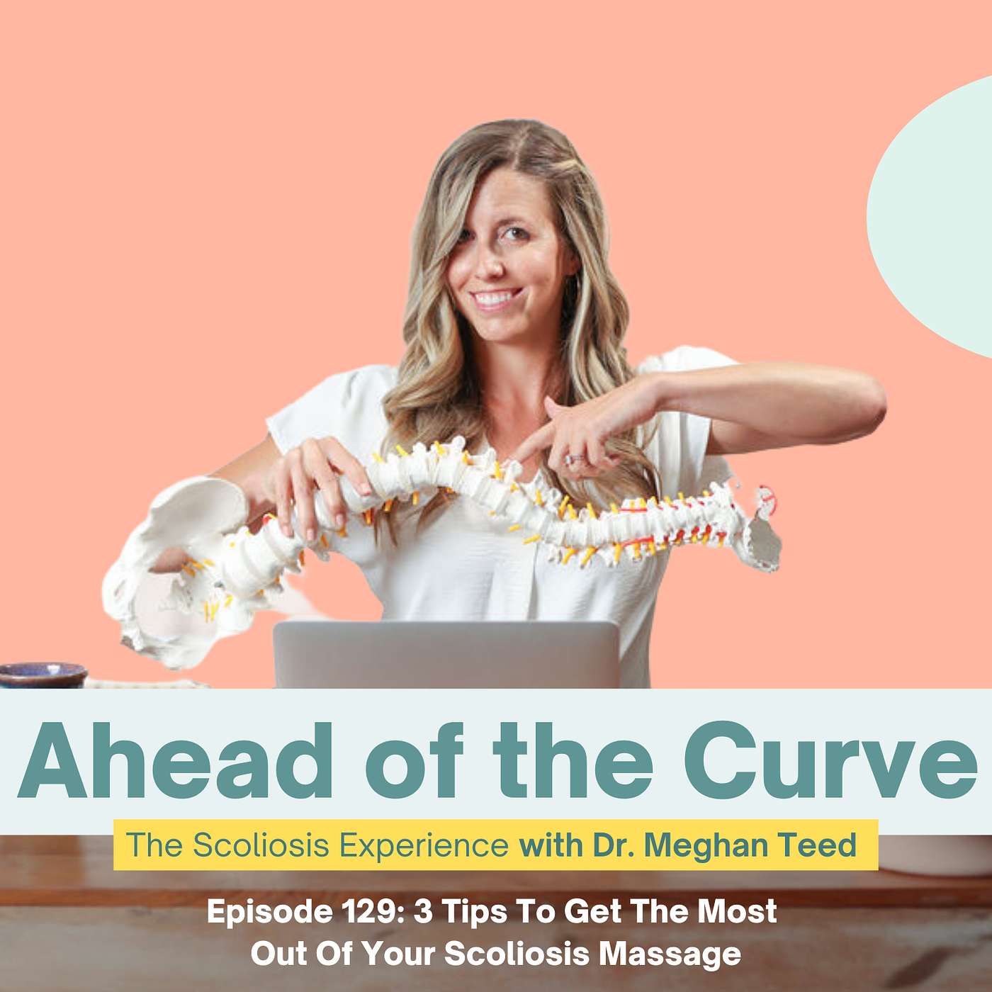 Episode 129: 3 Tips To Get The Most Out Of Your Scoliosis Massage