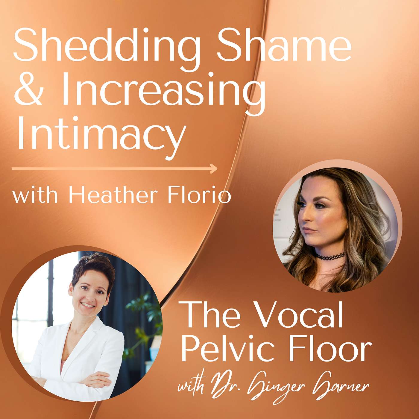 Shedding Shame & Increasing Intimacy with Heather Florio episode artwork