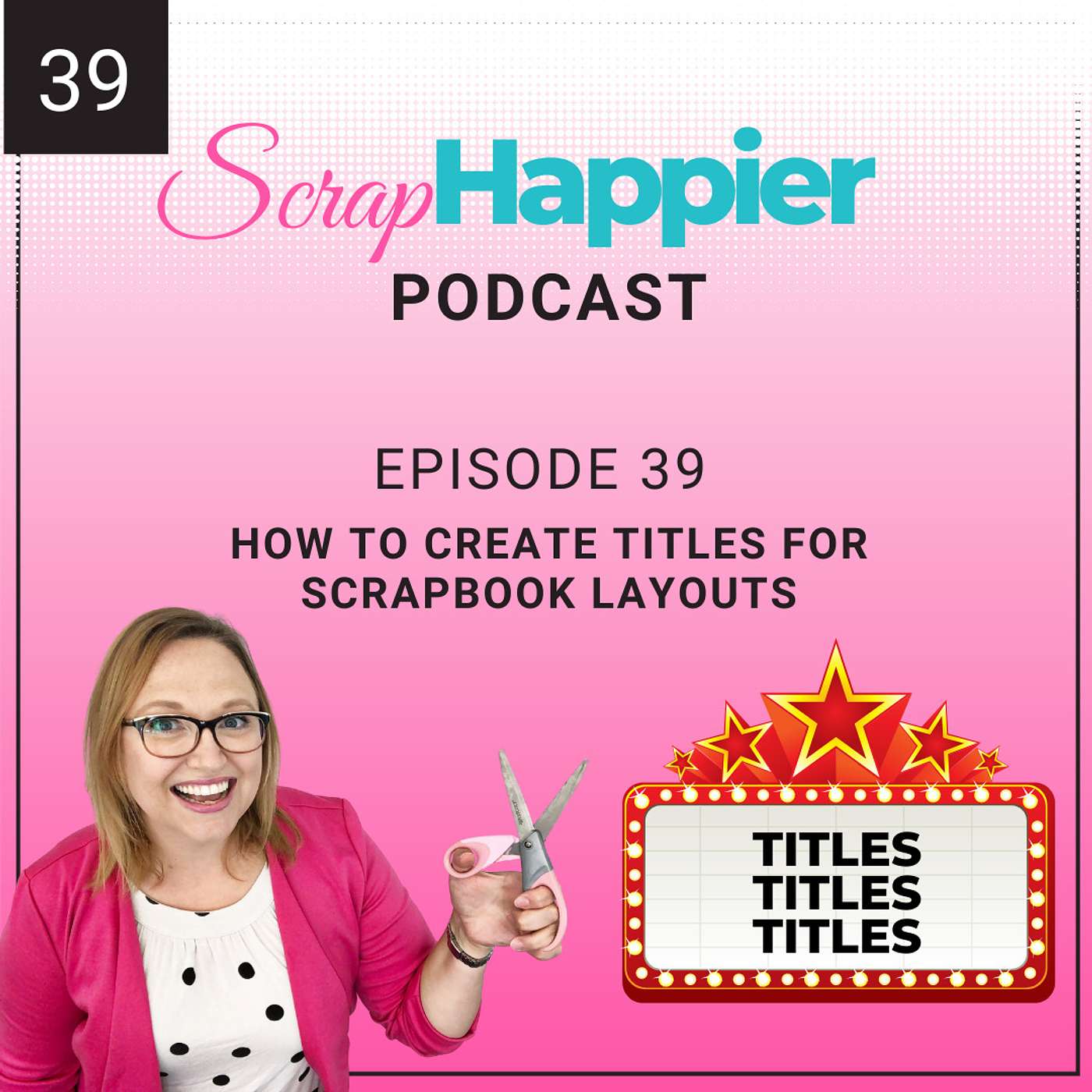 How to Create Titles for Scrapbook Layouts