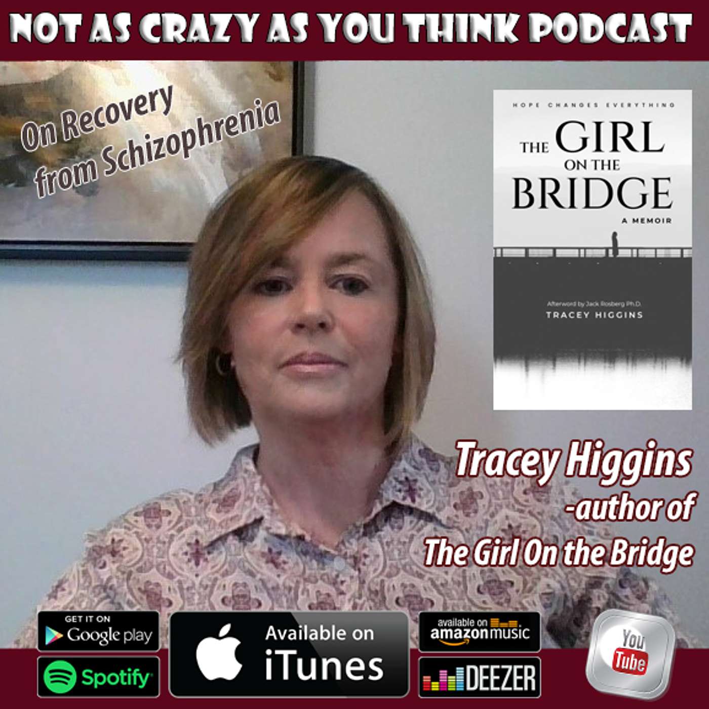 Recovery from Schizophrenia with Tracey Higgins, Author of The Girl On the Bridge (S4, E13) episode artwork